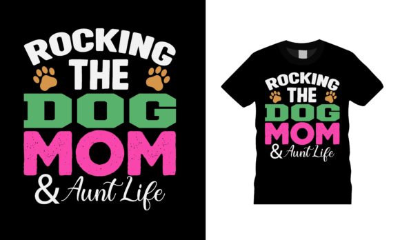 Rocking the Dog Mom T-Shirt Design